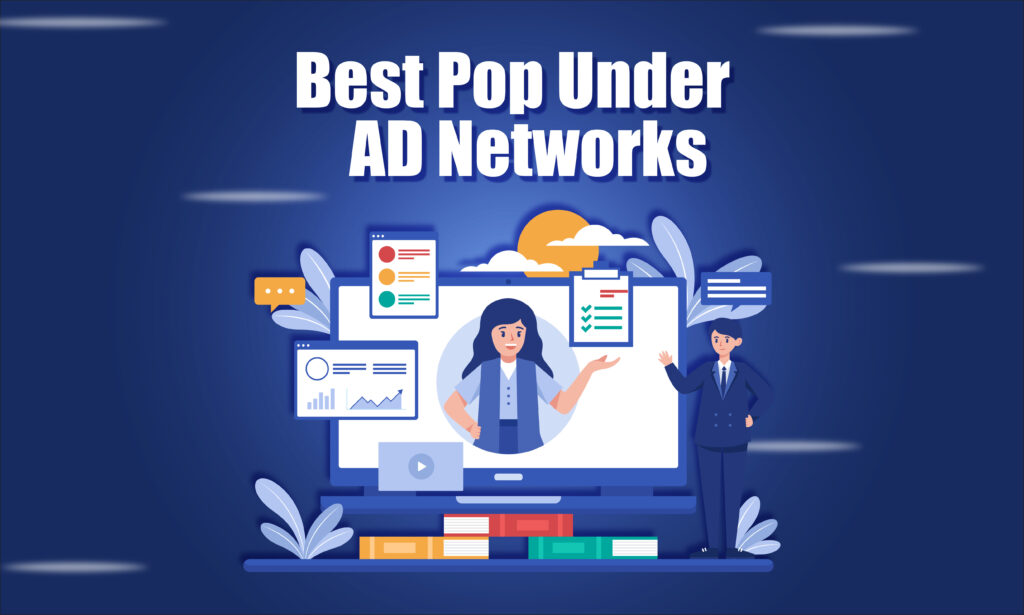 Best Pop Under Ad networks