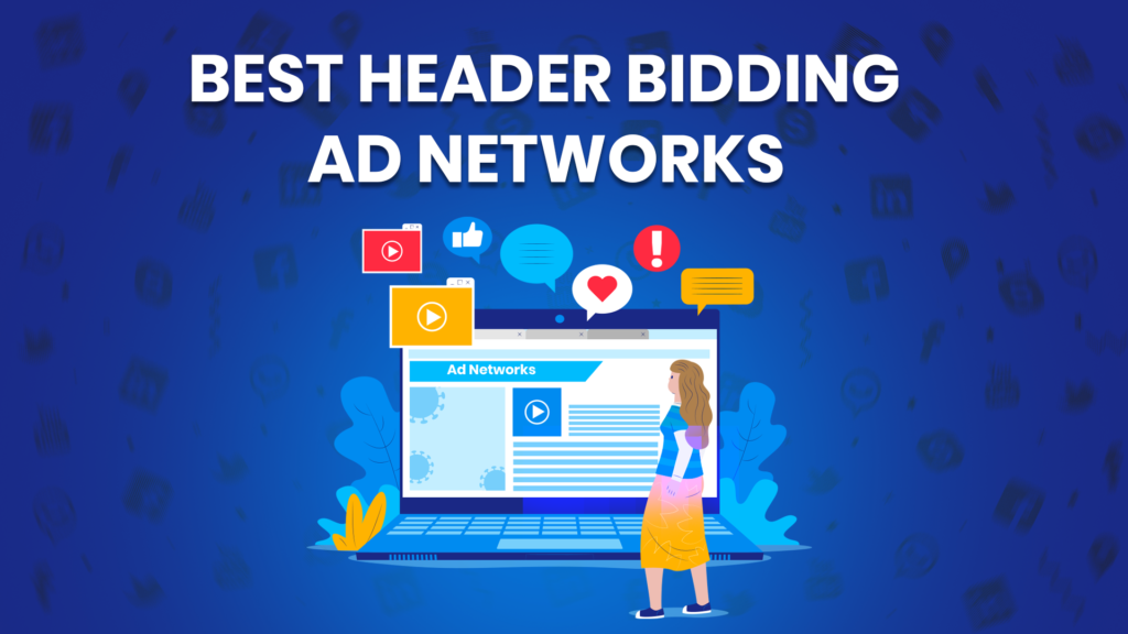 best header bidding adnetworks