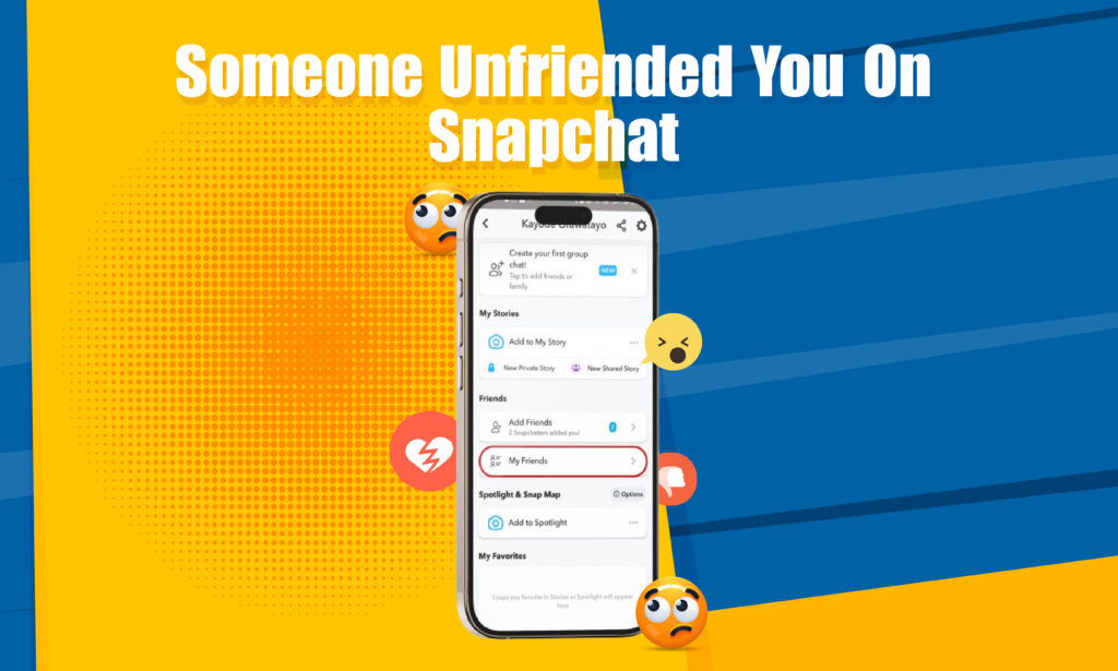 How To Know Someone Unfriended You On Snapchat