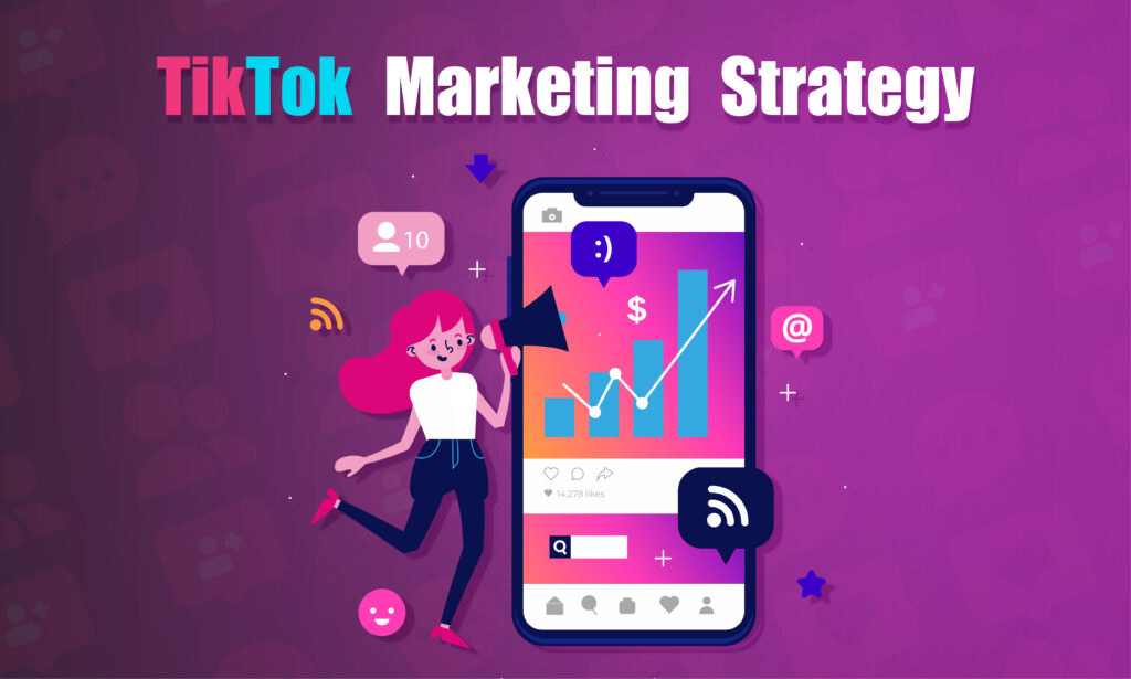 TikTok Marketing Strategy