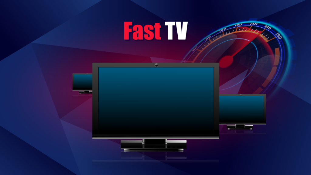 Fast TV