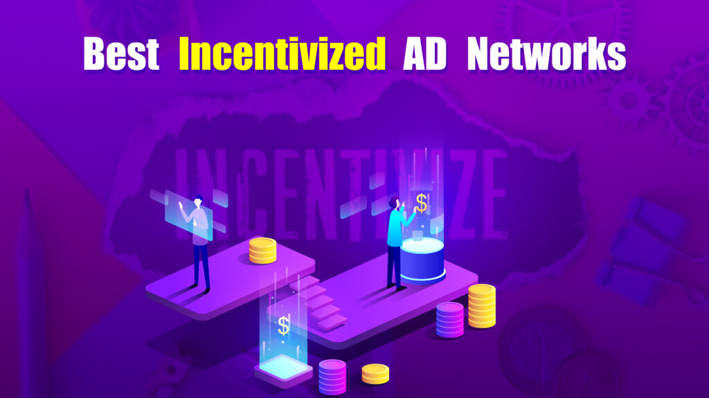 incentivized ad networks