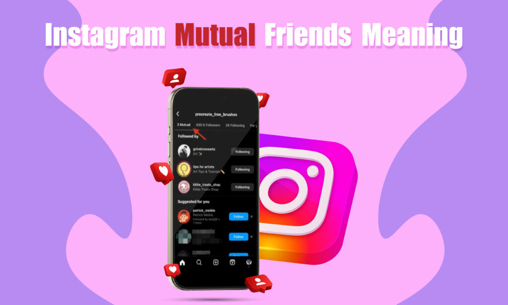 mutual frnds meaning on insta