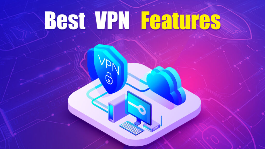 vpn features