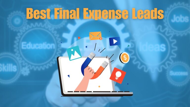 Best Final Expense Leads