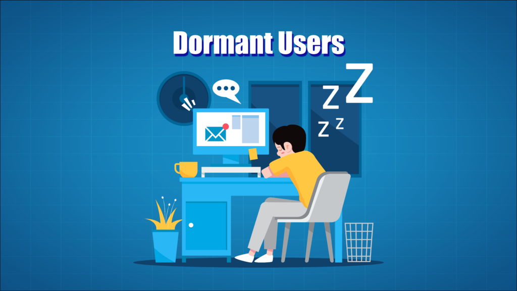 Dormant Users