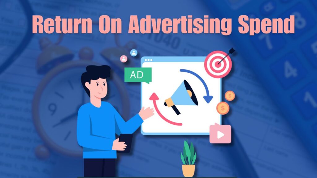 Return On Advertising Spend