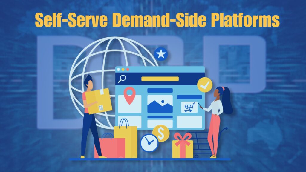 Self-Serve Demand-Side Platforms