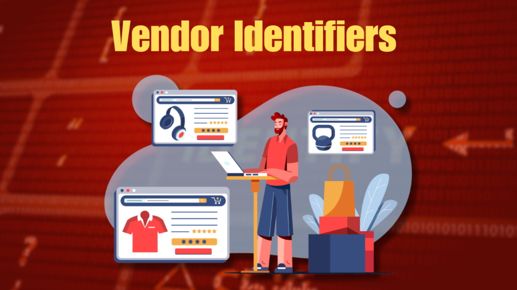 vendor identifiers