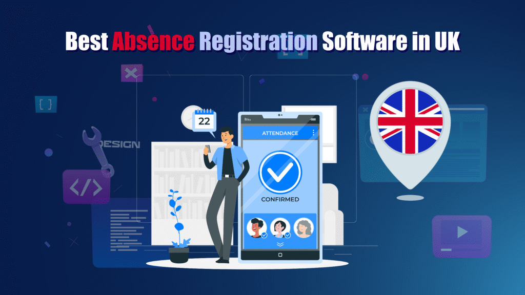 Absence Registration Software in UK