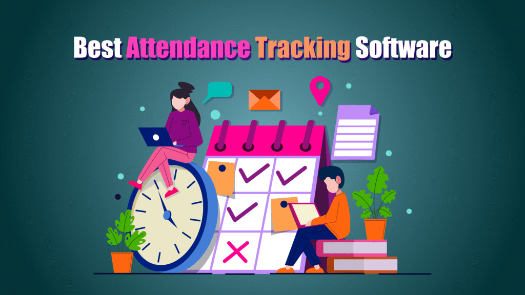 Attendance Tracking Software