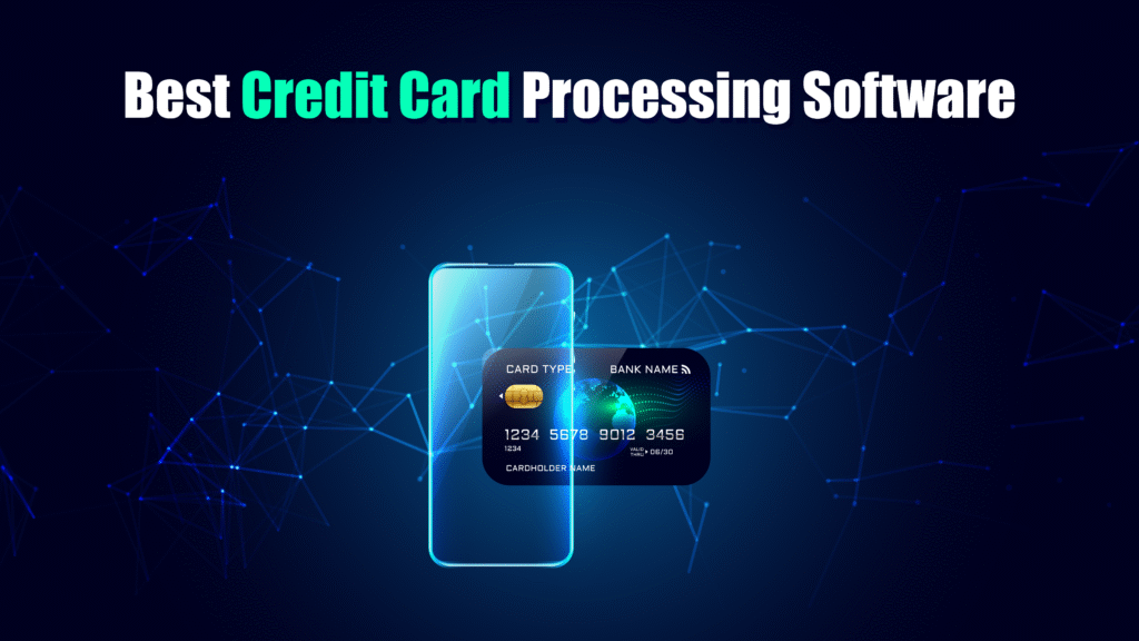 best Credit Card Processing Software