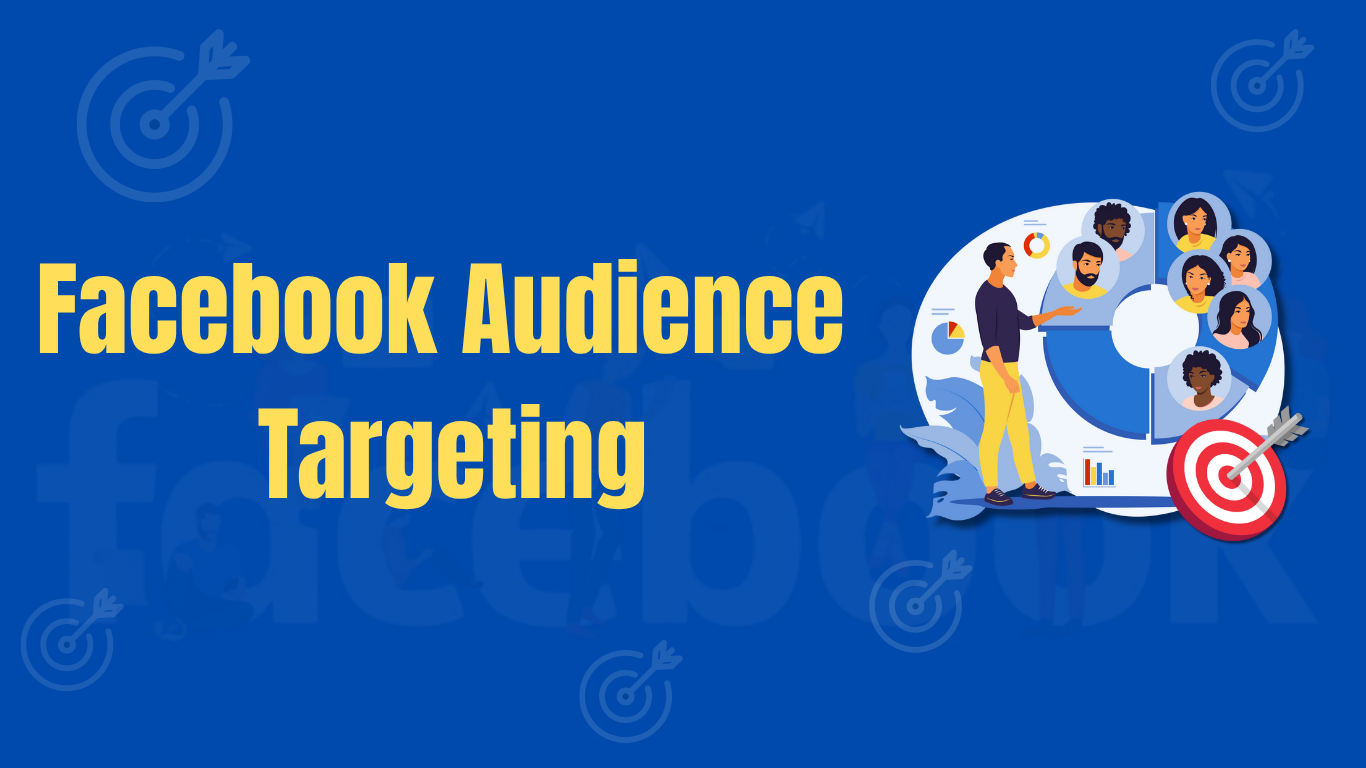 Facebook Audience Targeting