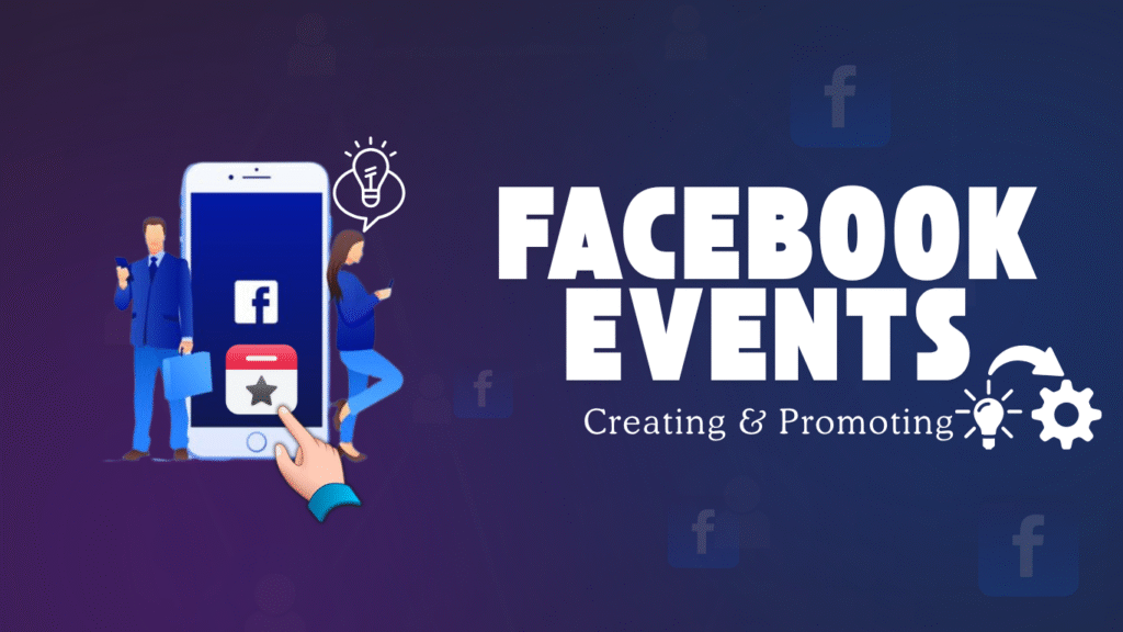 How to Create and Promote Facebook Events – 2026 Guide