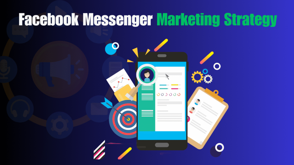 What is Facebook Messenger Marketing Strategy in 2026? Facebook-Messenger-Marketing-Strategy
