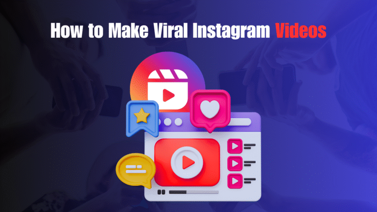 How to Make Viral Instagram Videos