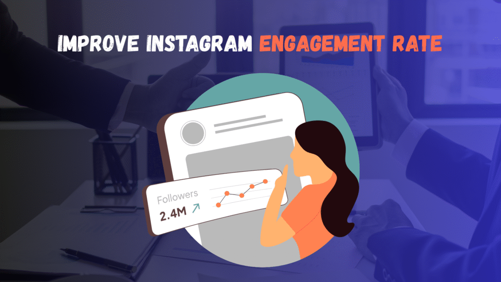 Improve Your Instagram Engagement Rate