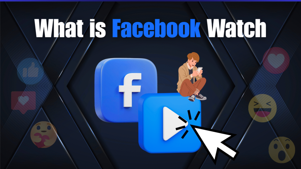 What is Facebook Watch