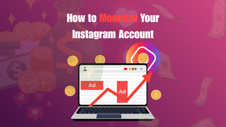 How to Monetize Your Instagram Account