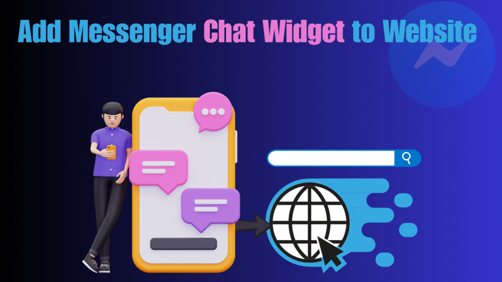 Add Messenger Chat Widget to Website