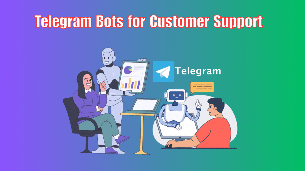 Illustration of a Telegram customer support bot assisting users with instant responses and automated help features.