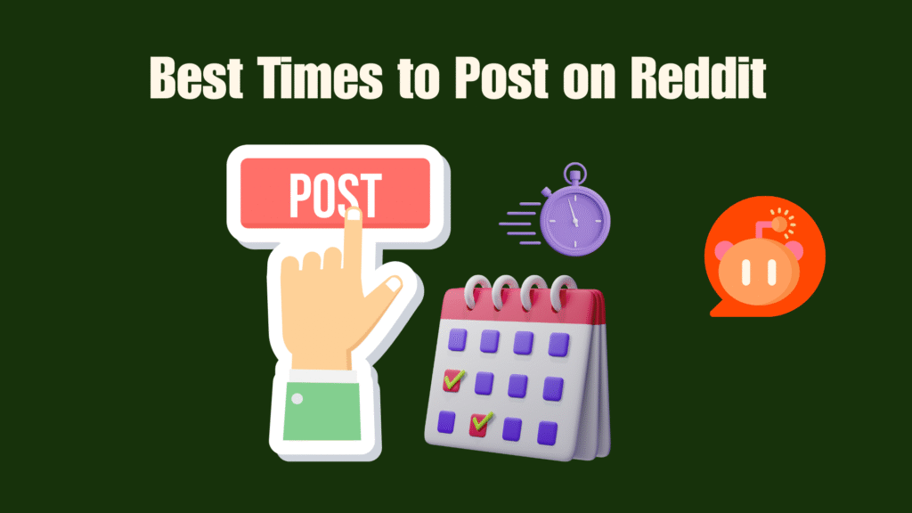 Best Times to Post on Reddit in 2025