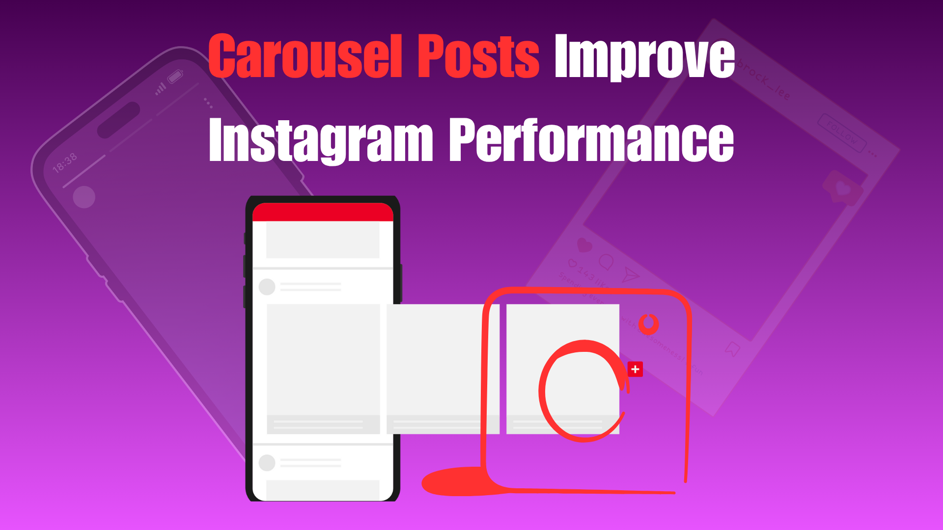 How Carousel Posts Improve Instagram Performance