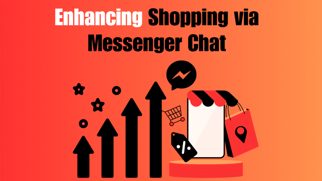 Enhancing-Shopping-via-Messenger-Chat
