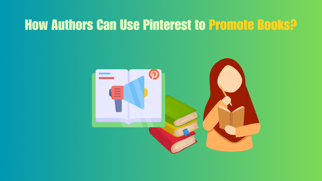 How Authors Can Use Pinterest to Promote Books