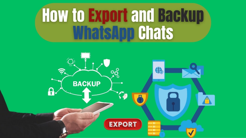 How to Export and Backup WhatsApp Chats