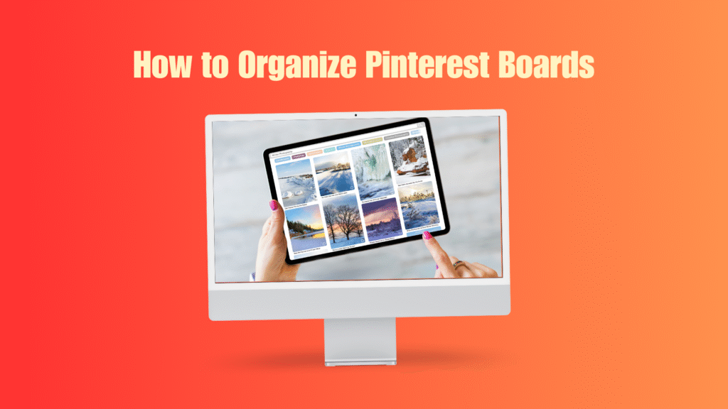 How to Organize Pinterest Boards Effectively in 2026 How to Organize Pinterest Boards Effectively in 2025