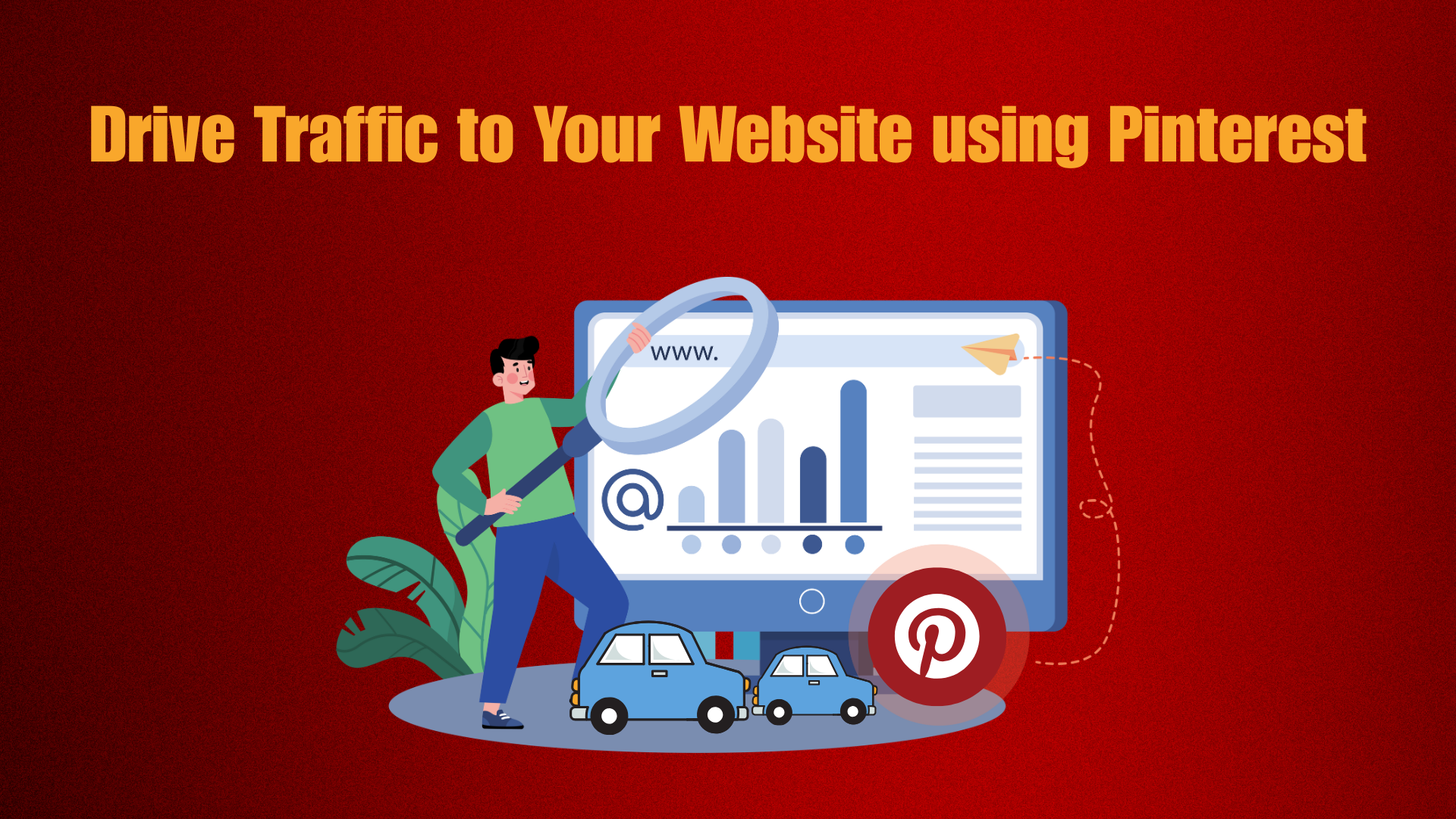 How to Use Pinterest to Drive Traffic to Your Website