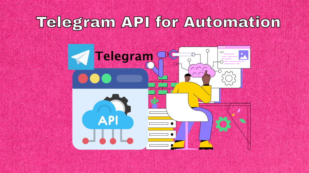 How to Use Telegram API for Automation in 2026 Illustration of Telegram bots and APIs automating messaging tasks on a digital interface.