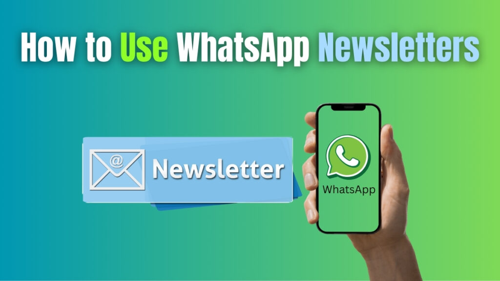 How to use WhatsApp newsletters – illustration showing email newsletter icon and WhatsApp app on smartphone.