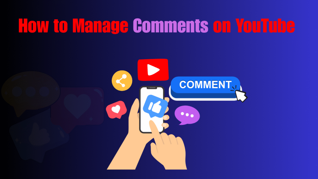 How-to-manage-comments-on-youtube