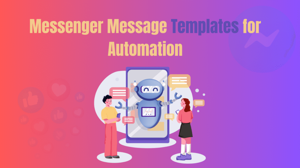 Messenger Message Templates for Automation