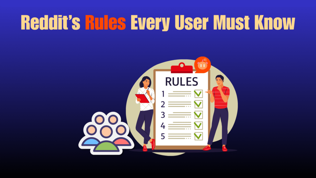 Reddit’s Rules Every User Must Know