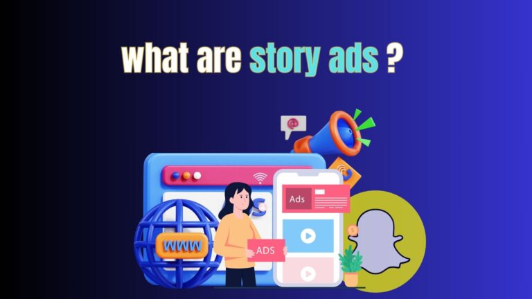 Illustration of Snapchat Story Ads showing multiple vertical cards with swipe-up call-to-action and Discover feed placement for brand promotion.