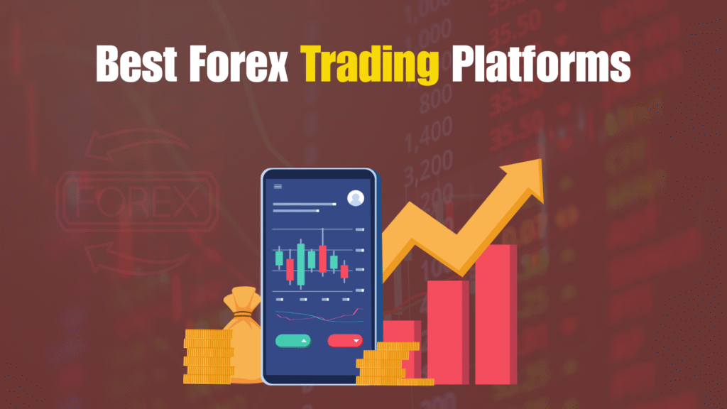 Best Forex Trading Platforms
