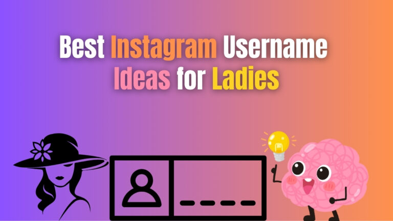 Best Instagram Username Ideas for Ladies