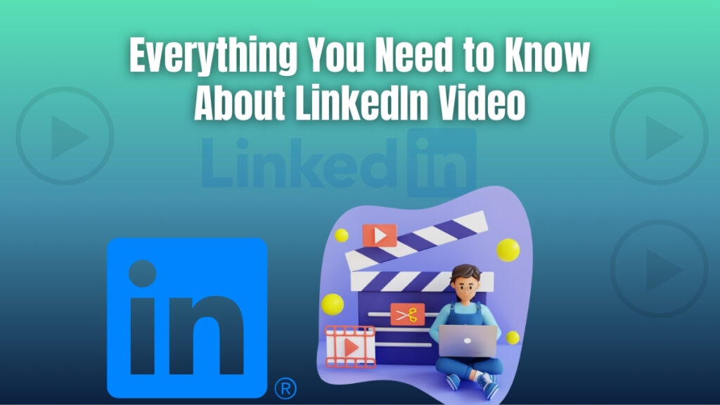 LinkedIn video guide with logo, play icon, and laptop illustration.