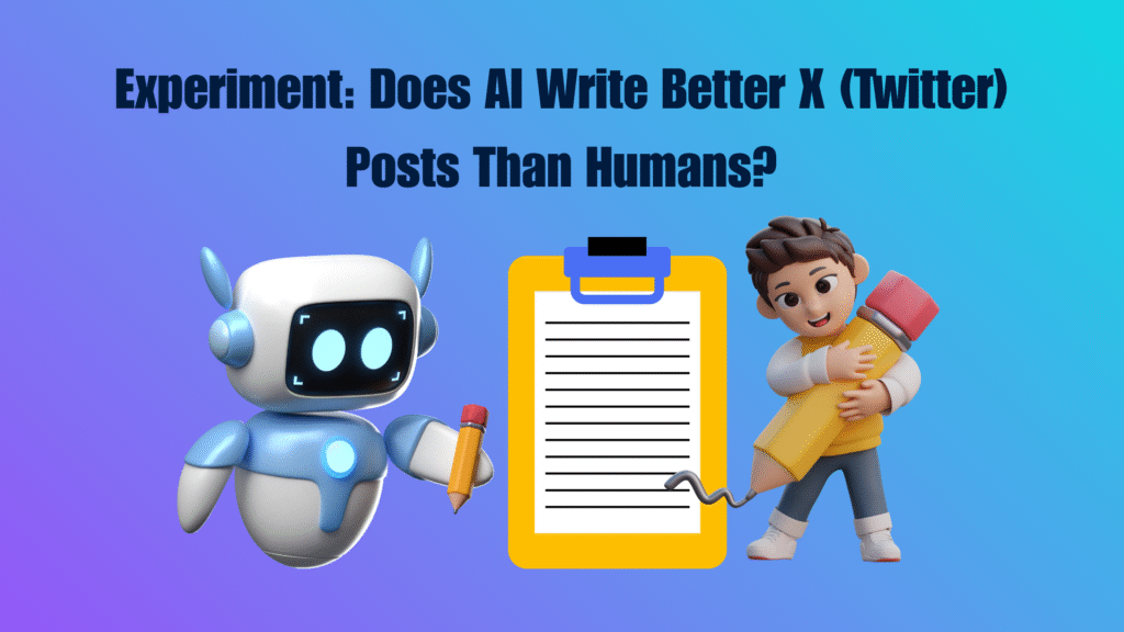 Experiment Does AI Write Better X (Twitter) Posts Than Humans