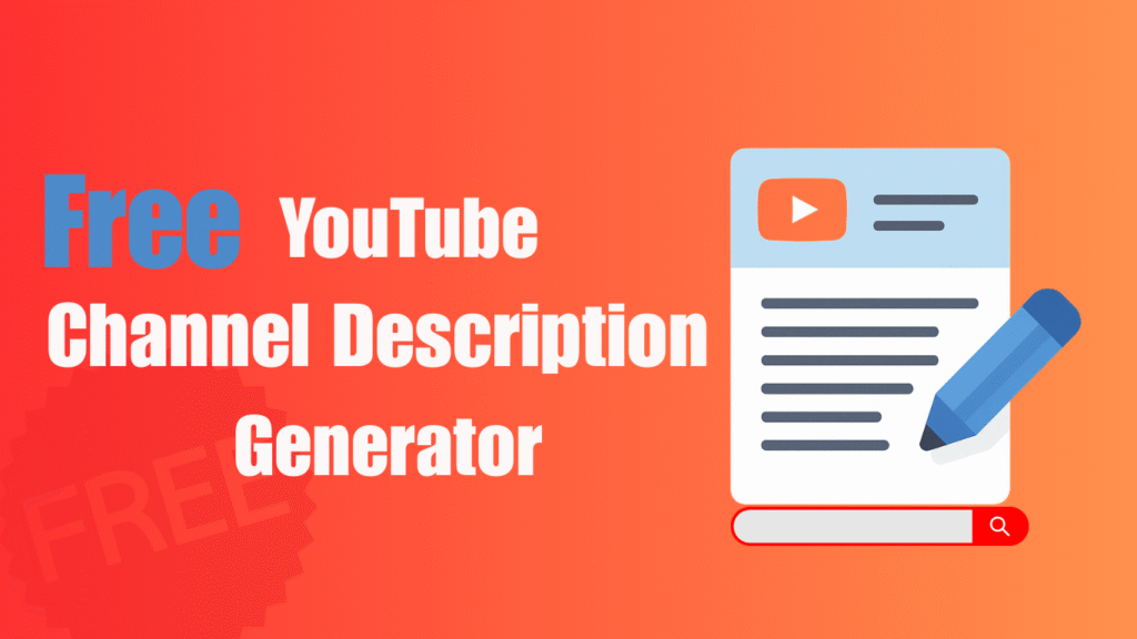 Free YouTube Channel Description Generato
