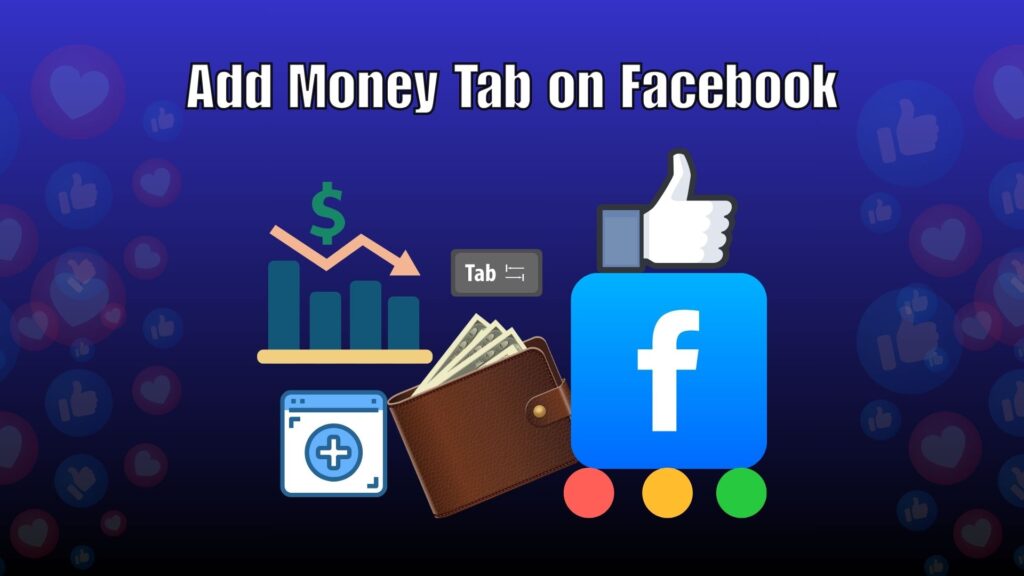 How to add a money tab on Facebook using Facebook Pay for secure transactions, marketplace sales, and fundraising.