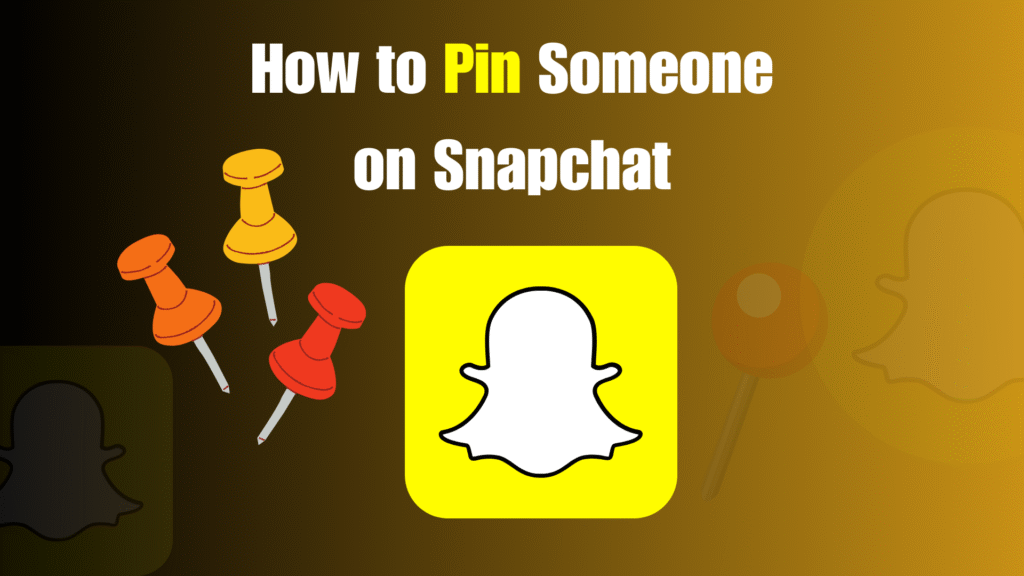 How to Pin Someone on Snapchat in 2026 How to Pin Someone on Snapchat