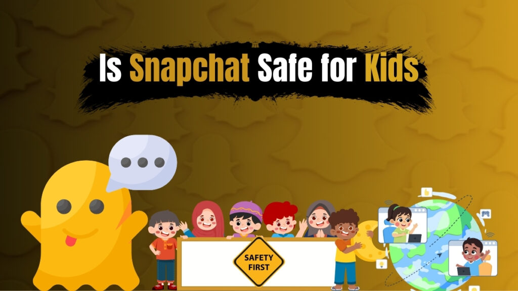 Illustration showing kids using digital devices with the text “Is Snapchat Safe for Kids” on a yellow-themed background, highlighting online safety for children.