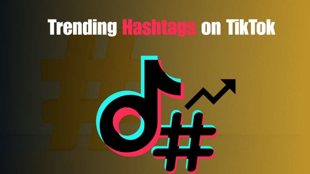 How to Find Trending Hashtags on TikTok