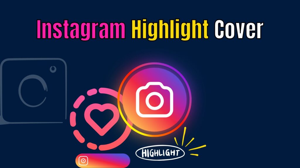 What Are Creative Instagram Highlight Cover Ideas in 2026? A collection of creative Instagram highlight cover ideas, including minimalist icons, pastel themes, and aesthetic designs for profiles.