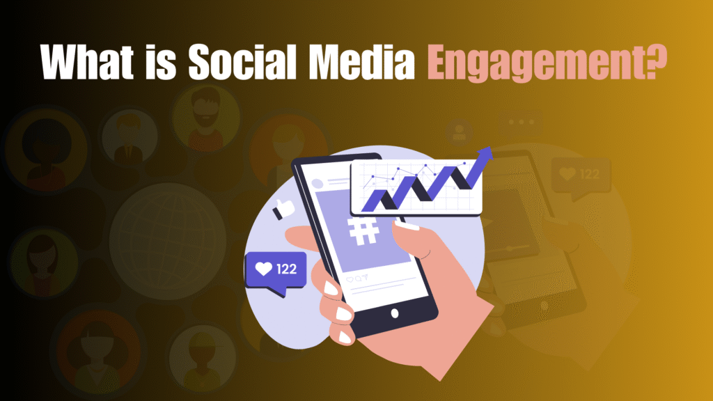 What is Social Media Engagement?