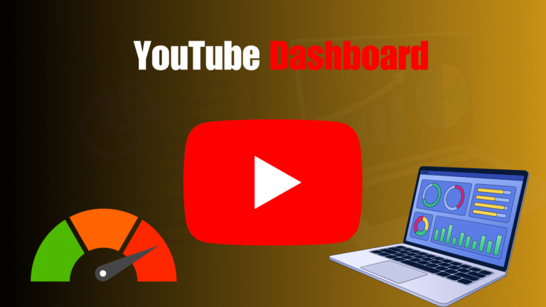 YouTube Dashboard: Key Features Explained